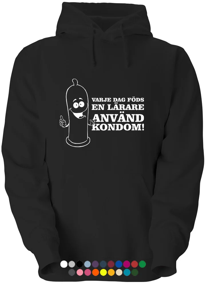 Klasströja citat - Varje dag föds en lärare - Använd kondom